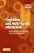 Cognition and Multi-Agent Interaction: From Cognitive Modeling to Social Simulation
