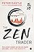 The Zen Trader: How ancient...