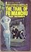 The Trail of Fu Manchu (Fu ...