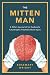 The Mitten Man: A Wife's Jo...