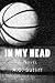 In My Head