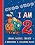 Choo Choo I Am Two - Draw, ...