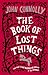 The Book of Lost Things by John Connolly