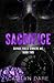 Sacrifice (Savage Falls Sinners MC Special Edition)