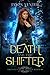 Death and the Shifter