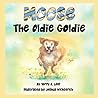 Moose the Oldie G...