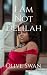 I Am Not Delilah