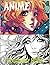 Anime Coloring Book: Pretty...