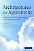 Architectures for Agreement: Addressing Global Climate Change in the Post-Kyoto World
