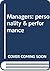 Managers: personality & performance