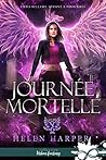 Journée Mortelle by Helen Harper