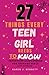 27 THINGS EVERY TEEN GIRL NEEDS TO KNOW by KAREN J. BENNETT