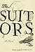 The Suitors: A Novel