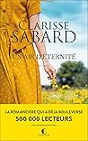 Un air d’éternité by Clarisse Sabard