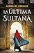 La última Sultana