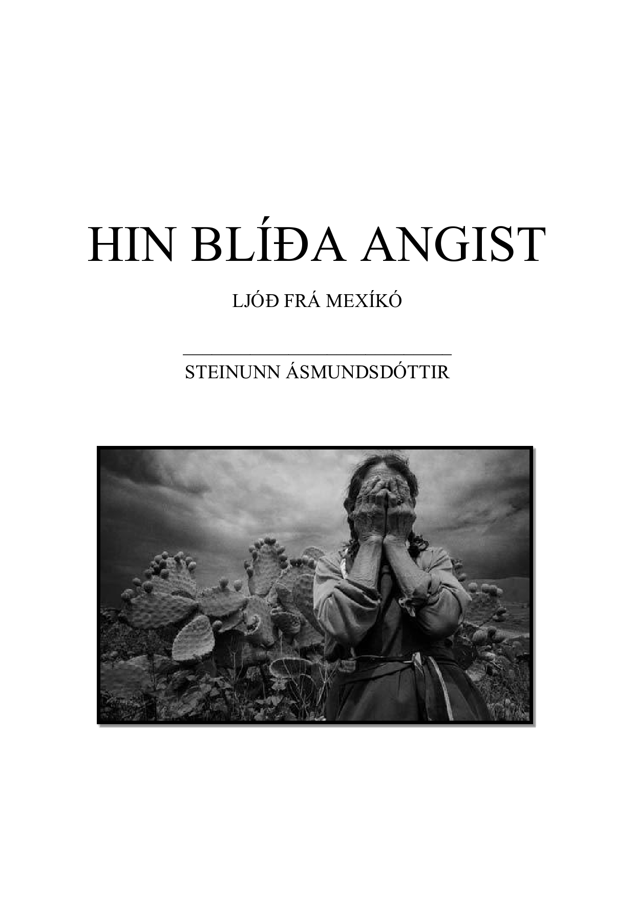 Hin blíða angist - ljóð frá Mexíkó