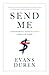 Send Me: Discovering Your M...