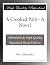A Crooked Path - A Novel