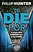 To Die For (The Killing Machine Book 1)