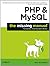 PHP & MySQL: The Missing Manual