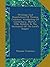 Writings And Disputations Of Thomas Cranmer, Archbishop Of Canterbury, Martyr, 1556, Relative To The Sacrament Of The Lord's Supper