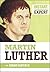 Instant Expert: Martin Luther