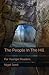 The People In The Hill: For...