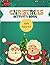 Christmas Activity Book for Kids by Catherine Monroe