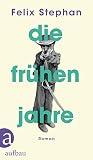 Die frühen Jahre Die frühen Jahre