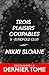 Trois plaisirs coupables: Blindfold Club, T6 (French Edition)