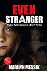 Even Stranger: Another Roller-Coaster of a Psi-Fi Thriller