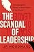 The Scandal of Leadership: ...