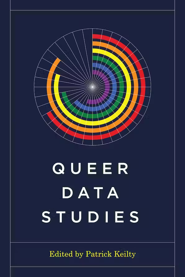 Queer Data Studies (Feminist Technosciences)