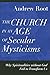 Church in an Age of Secular Mysticisms (Ministry in a Secular Age)