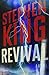 Revival: A Novel