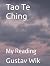 Tao Te Ching: My Reading