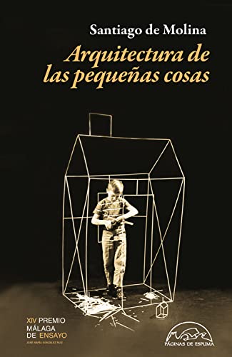 Arquitectura de las pequeñas cosas (Kindle Edition)
