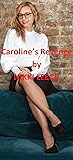 Caroline’s Revenge