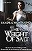 The Weight of Salt