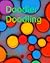 Doodler Doodling by Sally Taylor