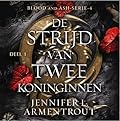 De strijd van twee koninginnen, deel 1