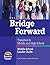 The Bridge Forward: Transition to Middle and High School Leader Guide