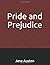 Pride and Prejudice: (Illustrated)
