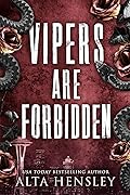 Vipers Are Forbidden