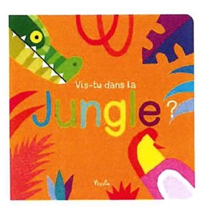 Vis-tu dans la jungle ? (Paperback)