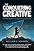 The Conquering Creative: 9 ...