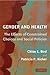 Gender and Health: The Effects of Constrained Choices and Social Policies