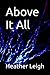 Above It All
