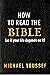 How to Read the Bible