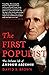 The First Populist: The Defiant Life of Andrew Jackson